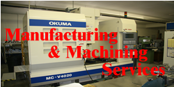 Manufacturing & Machining Services